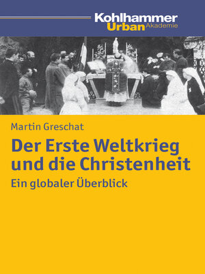 cover image of Der Erste Weltkrieg und die Christenheit